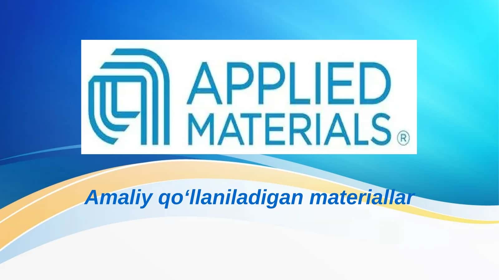 Amaliy qo‘llaniladigan materiallar 1