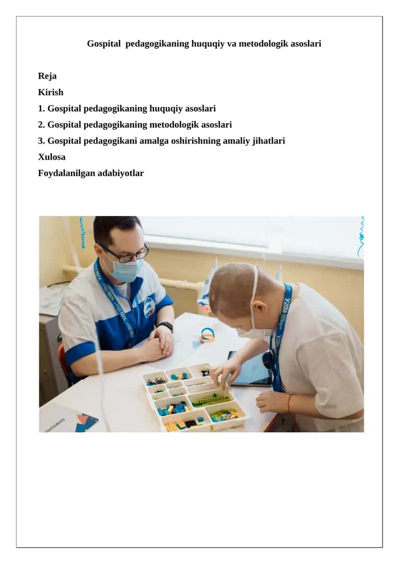 Gospital pedagogikaning huquqiy va metodologik asoslari 1