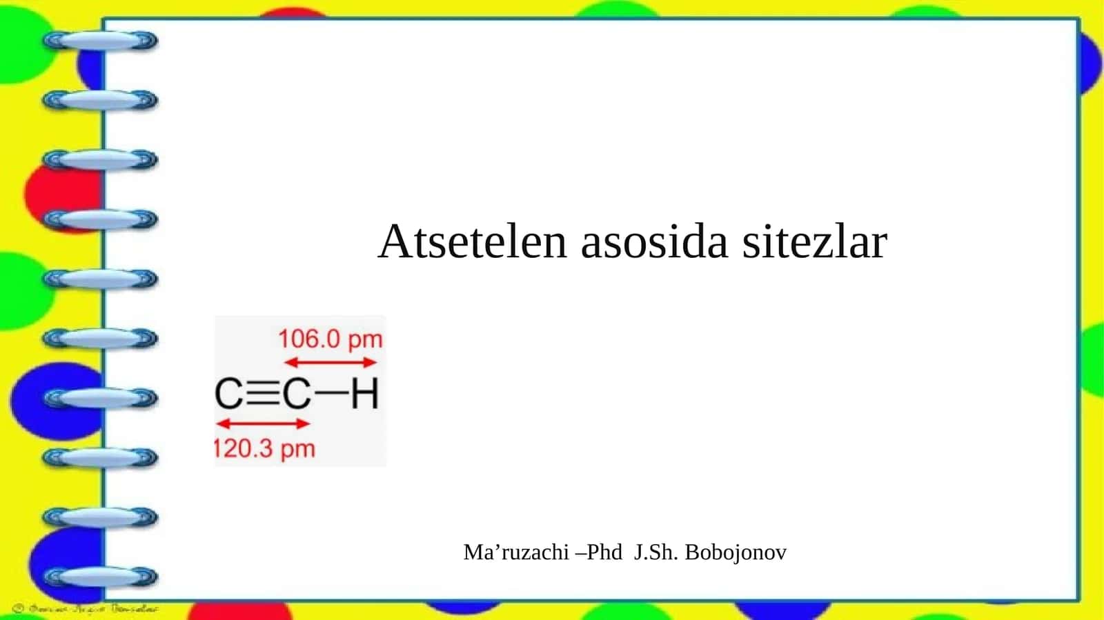 Atsetelen asosida sitezlar 1