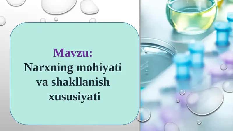 Narxning mohiyati va shakllanish xususiyati 1