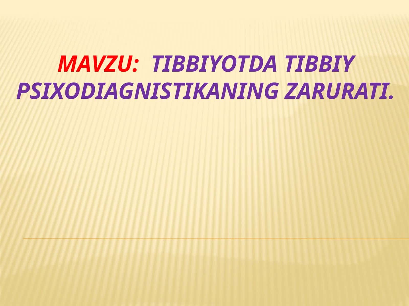 TIBBIYOTDA TIBBIY PSIXODIAGNISTIKANING ZARURATI 1