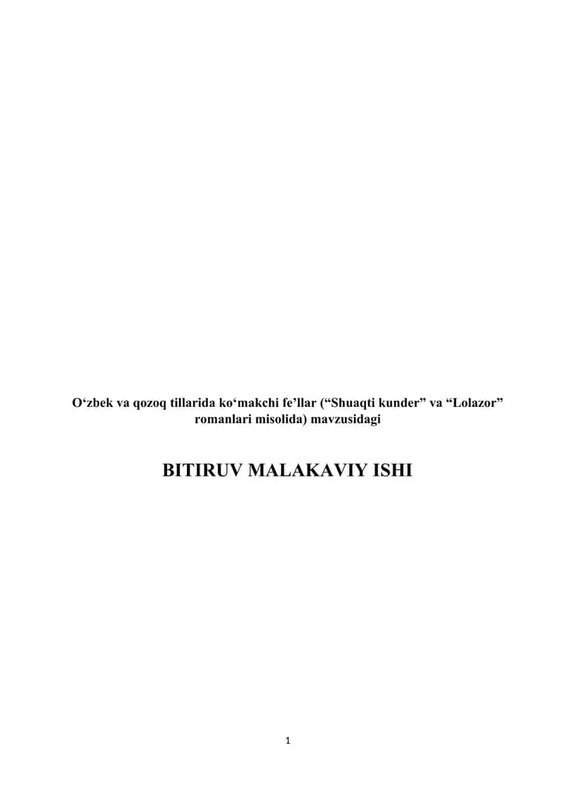 Oʻzbek va qozoq tillarida koʻmakchi fe’llar (“Shuaqti kunder” va “Lolazor” romanlari misolida) BMI 1