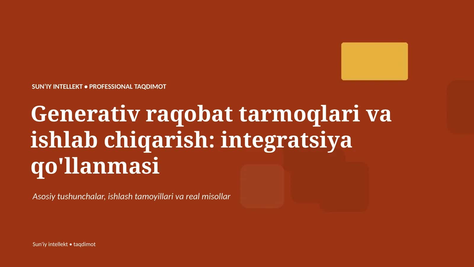 Generativ raqobat tarmoqlari va ishlab chiqarish: integratsiya qo'llanmasi 1
