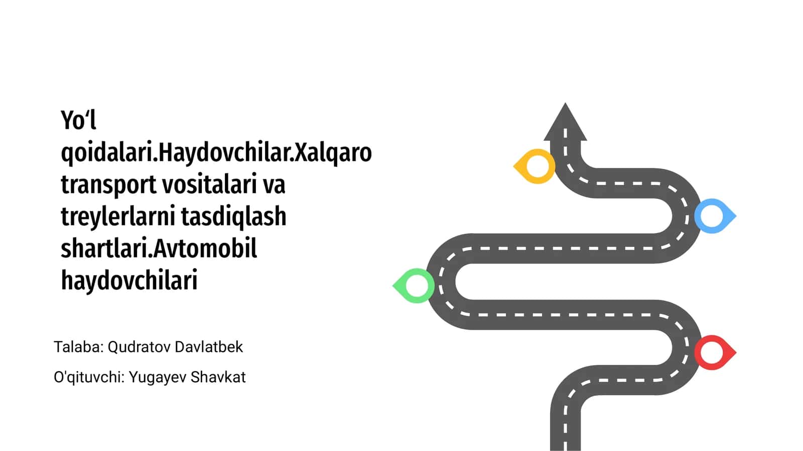 Yoʻl qoidalari.Haydovchilar.Xalqaro transport vositalari va treylerlarni tasdiqlash shartlari 1