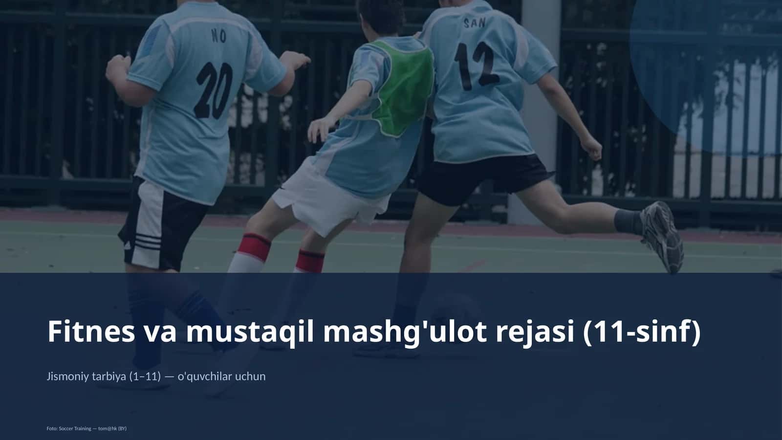 Fitnes va mustaqil mashg'ulot rejasi (11-sinf) 1