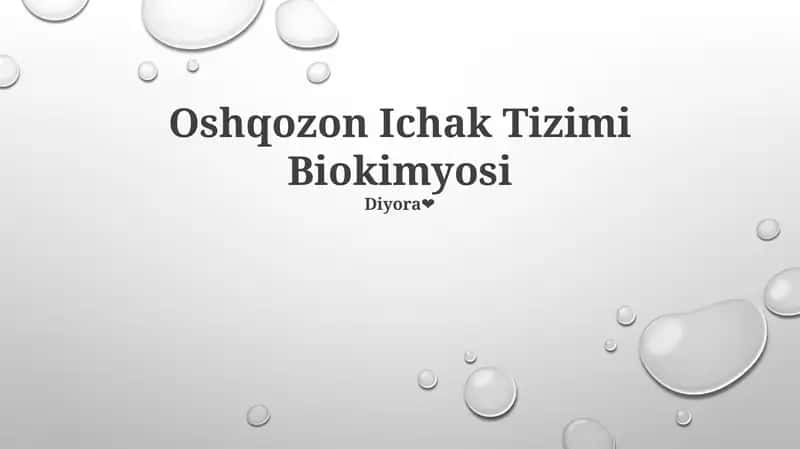 Oshqozon Ichak Tizimi Biokimyosi 1
