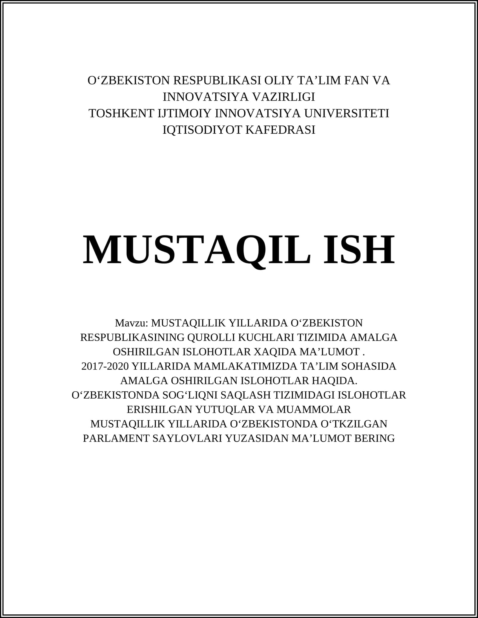 MUSTAQILLIK YILLARIDA OʻZBEKISTON RESPUBLIKASINING QUROLLI KUCHLARI TIZIMIDA AMALGA OSHIRILGAN ISLOHOTLAR XAQIDA MAʼLUMOT 1