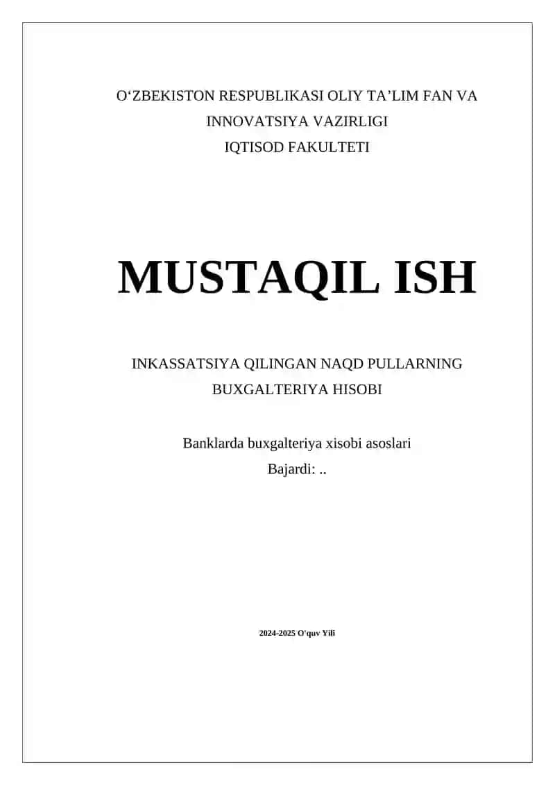 Inkassatsiya Qilingan Naqd Pullarning Buxgalteriya Hisobi
