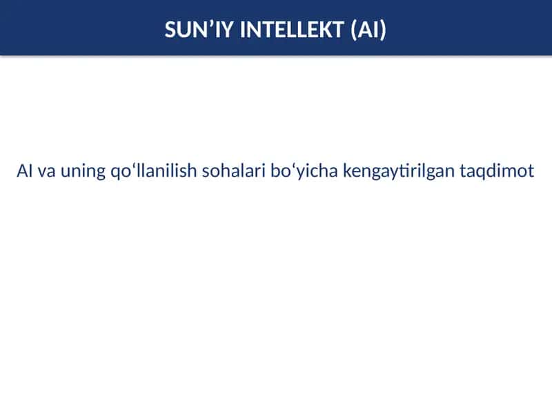 SUN’IY INTELLEKT (AI) 1