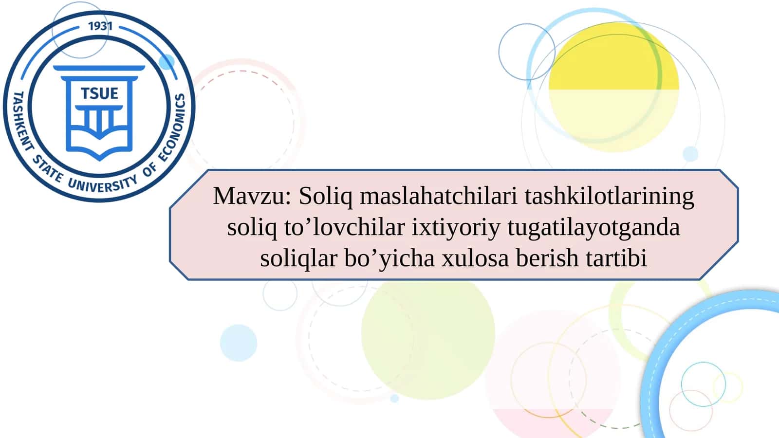 Soliq maslahatchilari tashkilotlarining soliq toʼlovchilar ixtiyoriy tugatilayotganda soliqlar boʼyicha xulosa berish tartibi 1