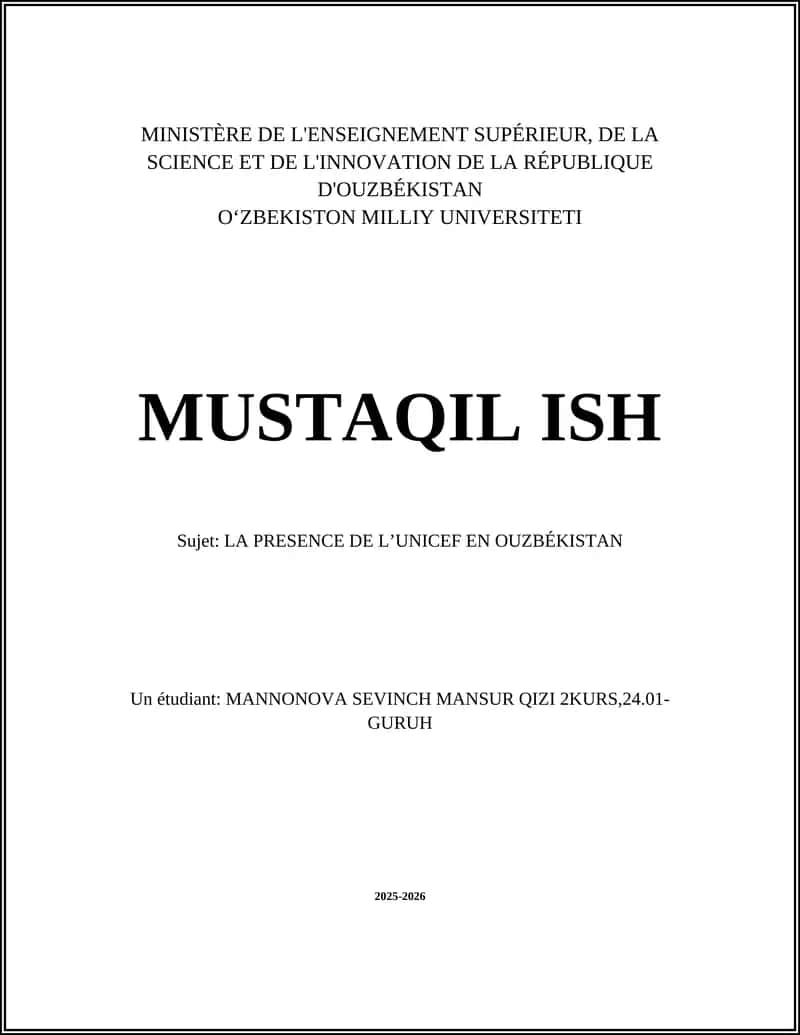 MUSTAQIL ISH: LA PRESENCE DE LʼUNICEF EN OUZBÉKISTAN 1