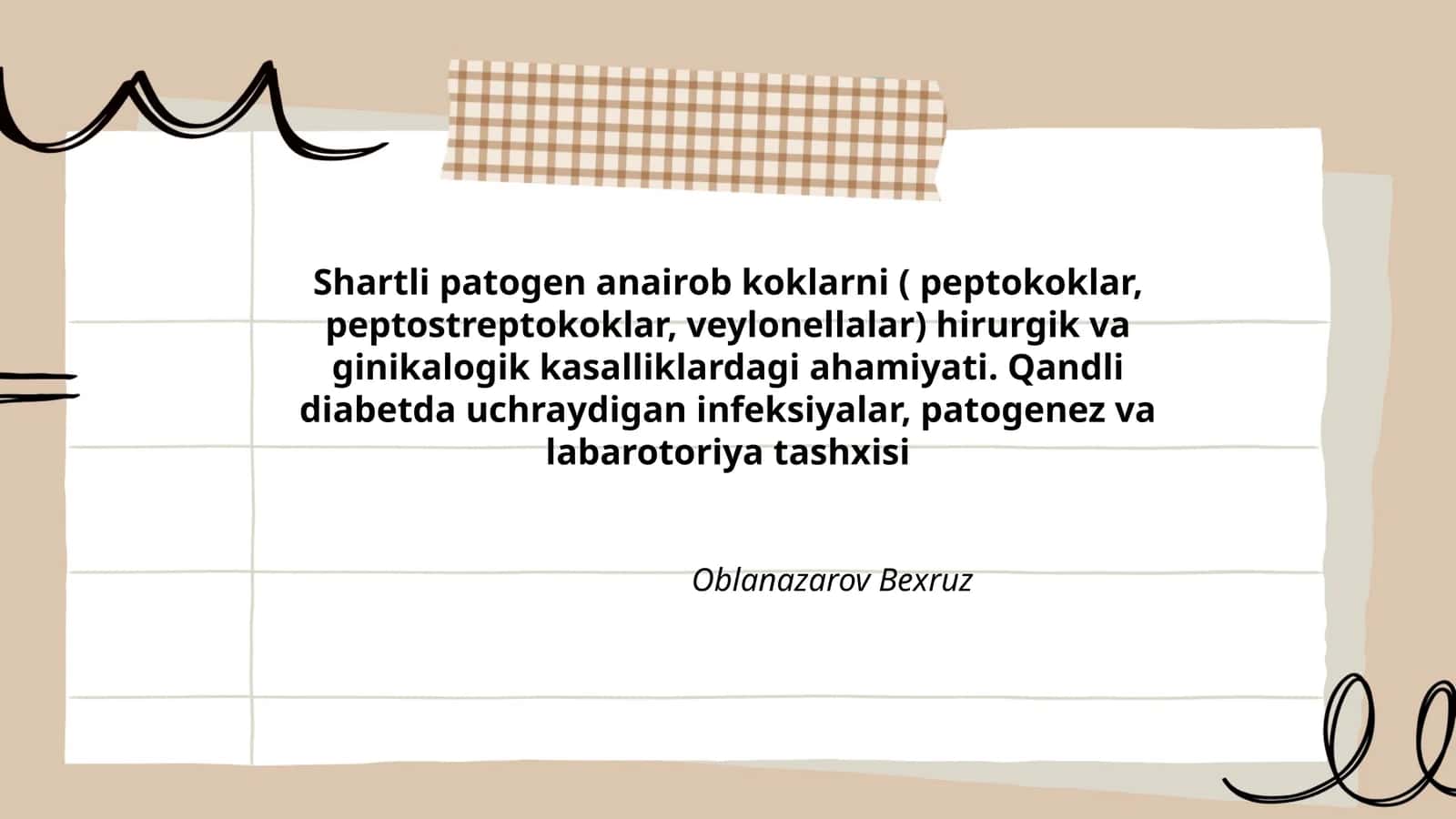 Shartli patogen anairob koklarni ( peptokoklar, peptostreptokoklar, veylonellalar) hirurgik va ginikalogik kasalliklardagi ahamiyati 1