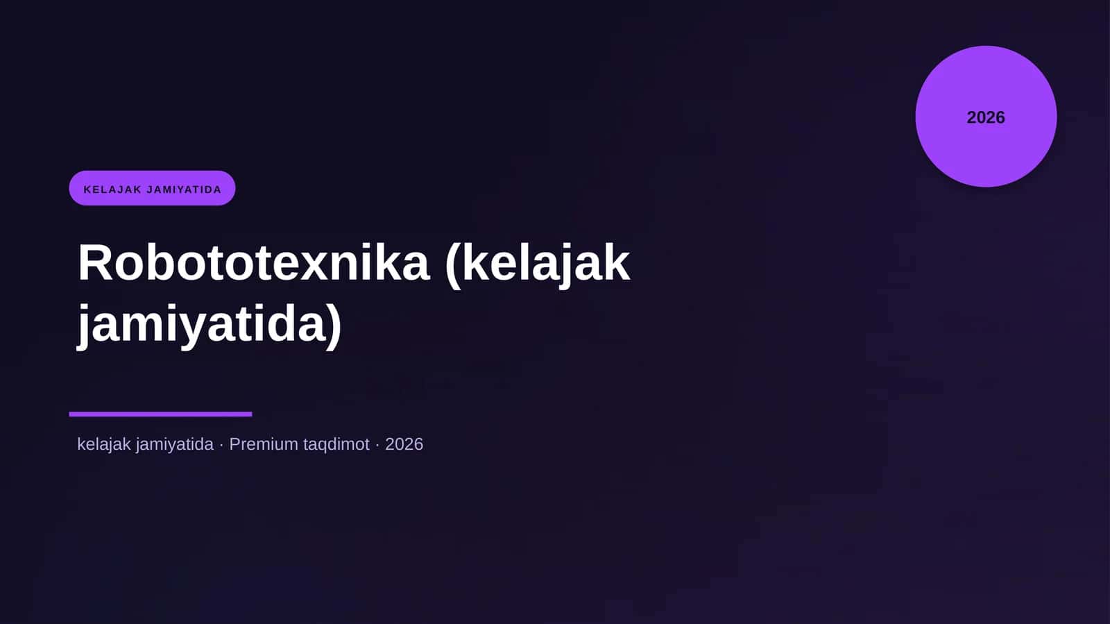 Robototexnika (kelajak jamiyatida) 1