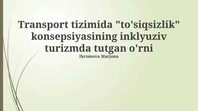 Inklyuziv turizmda transportning ahamiyati 1