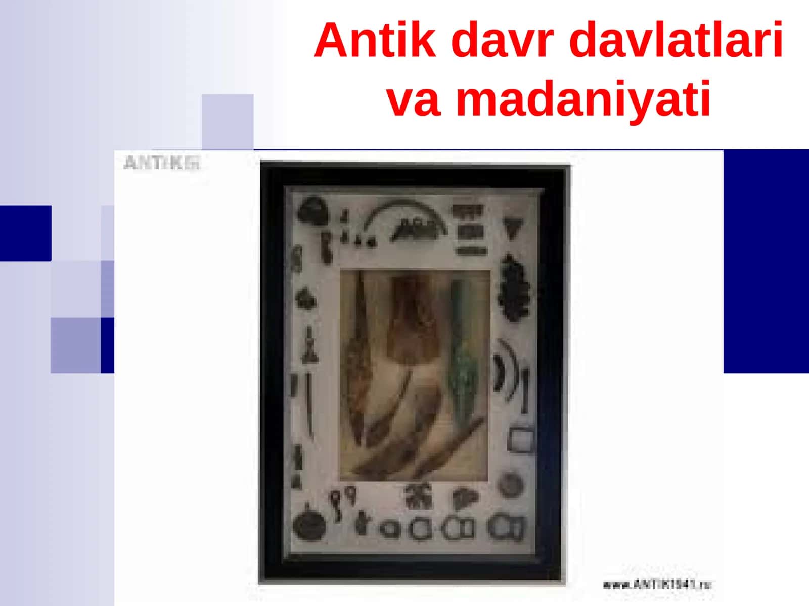 Antik davr davlatlari va madaniyati 1