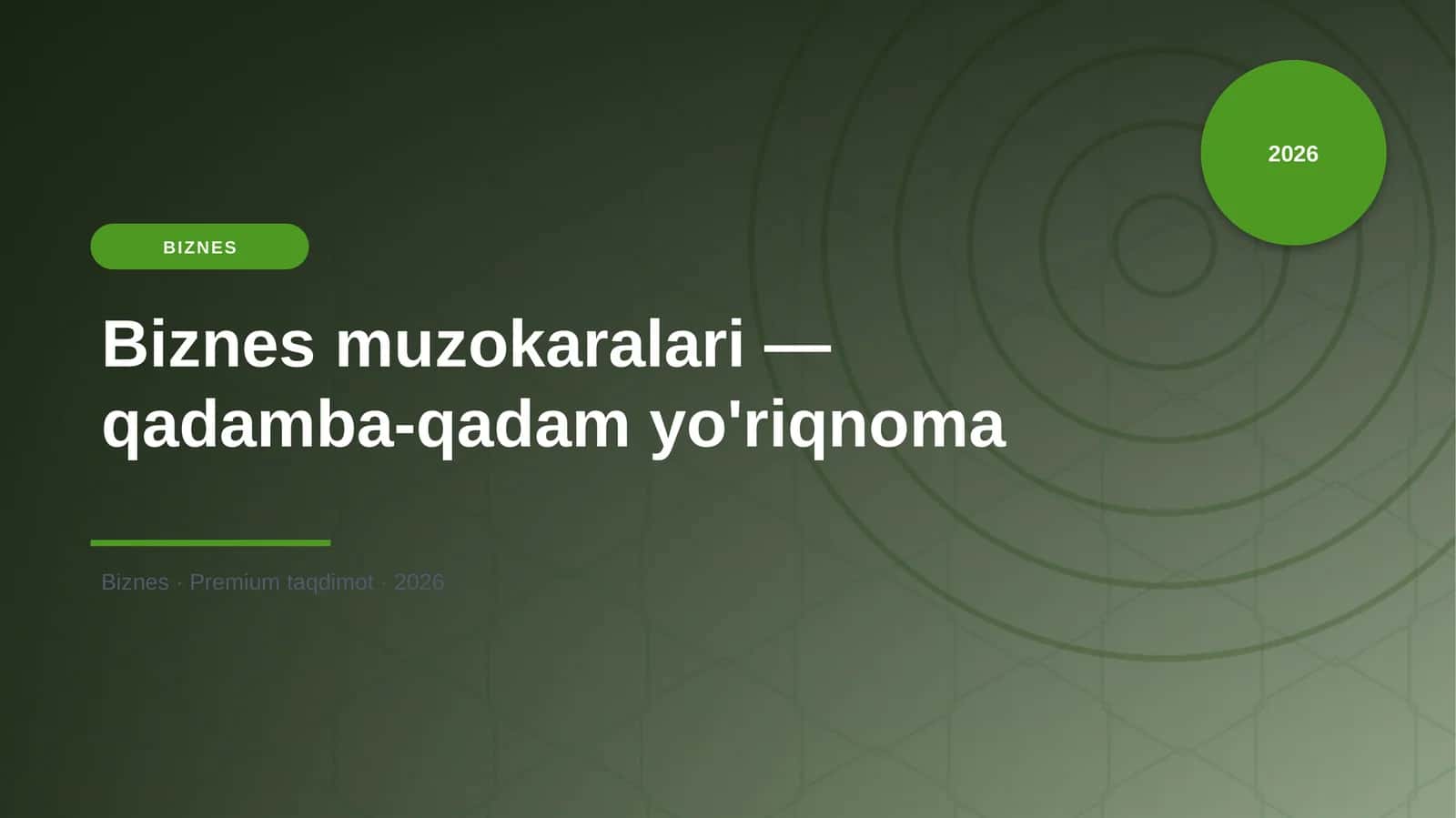 Biznes muzokaralari — qadamba-qadam yo'riqnoma 1