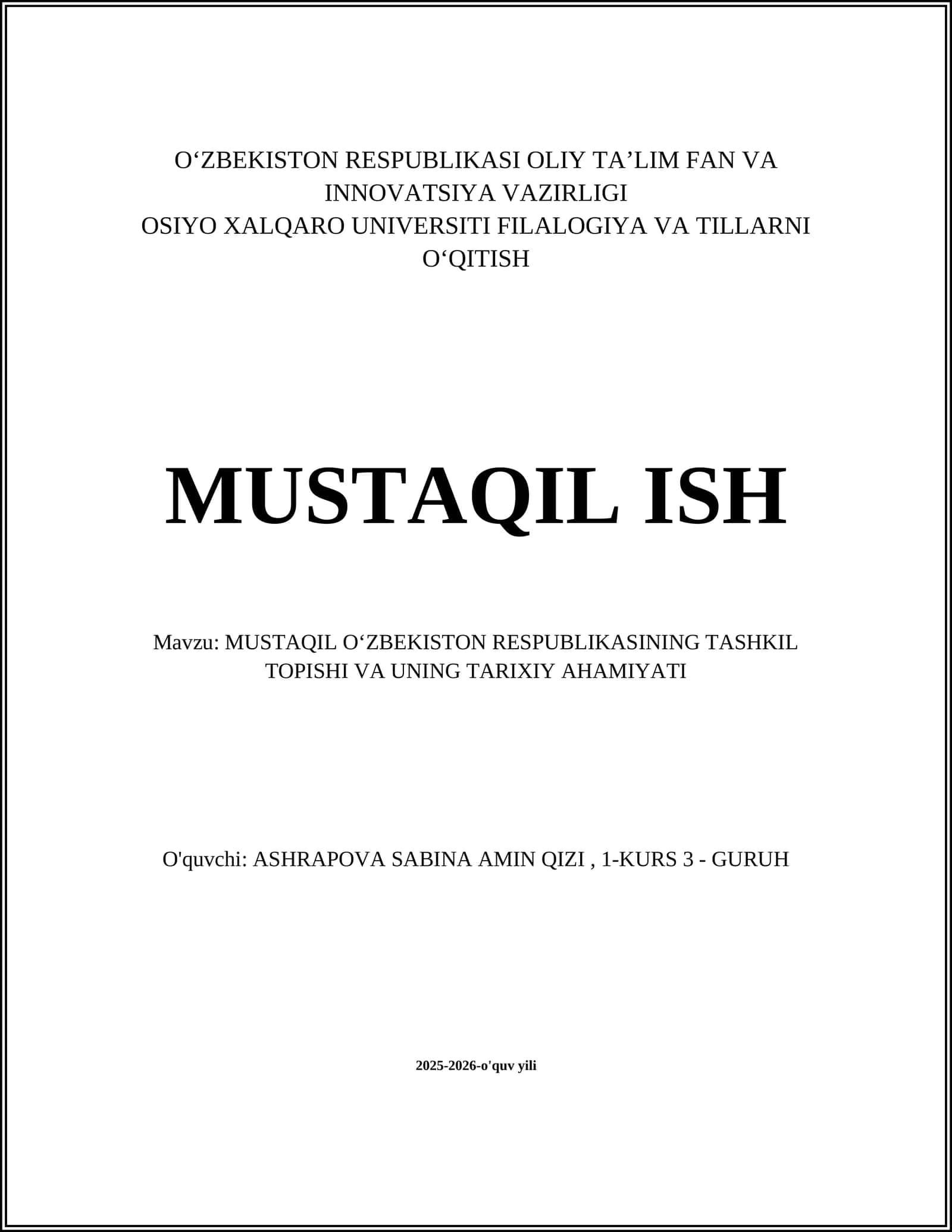 MUSTAQIL OʻZBEKISTON RESPUBLIKASINING TASHKIL TOPISHI VA UNING TARIXIY AHAMIYATI 1