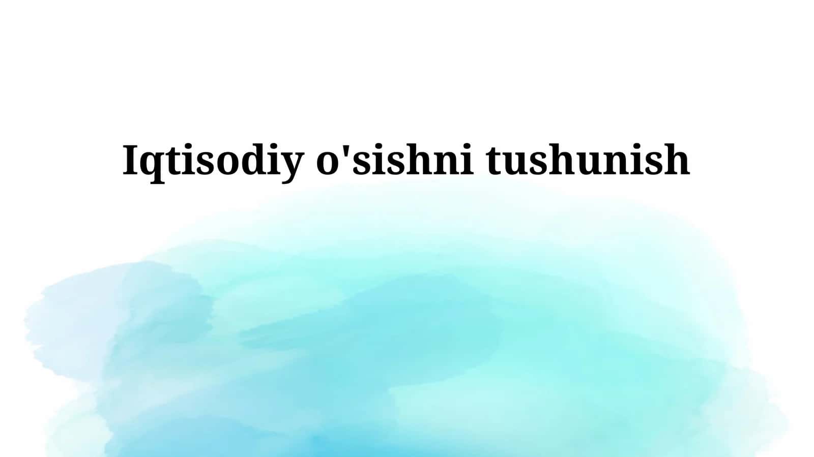 Iqtisodiy o'sishning Ta'siri va Kelajagi 1
