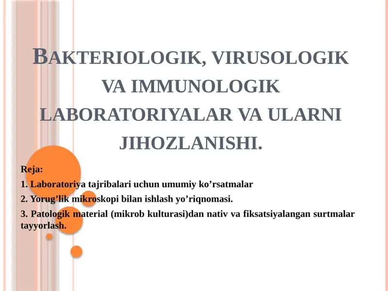 BAKTERIOLOGIK, VIRUSOLOGIK VA IMMUNOLOGIK LABORATORIYALAR VA ULARNI JIHOZLANISHI. 1