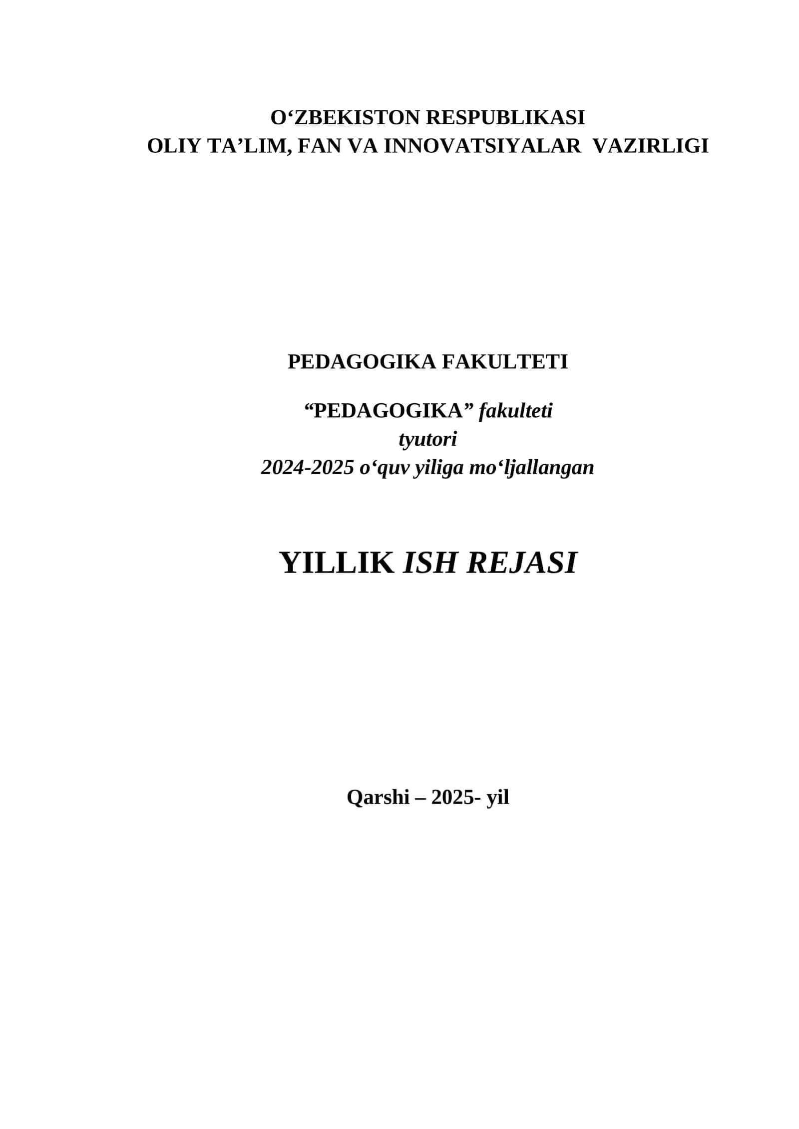 PEDAGOGIKA FAKULTETI 2024-2025 -O‘QUV YILI UCHUN YILLIK ISH REJASI 1