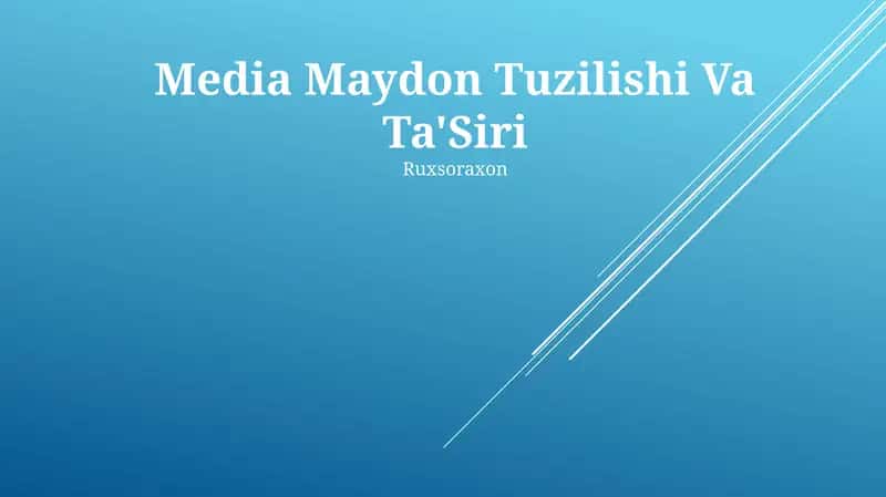 Media Maydon Tuzilishi Va Ta'Siri 1