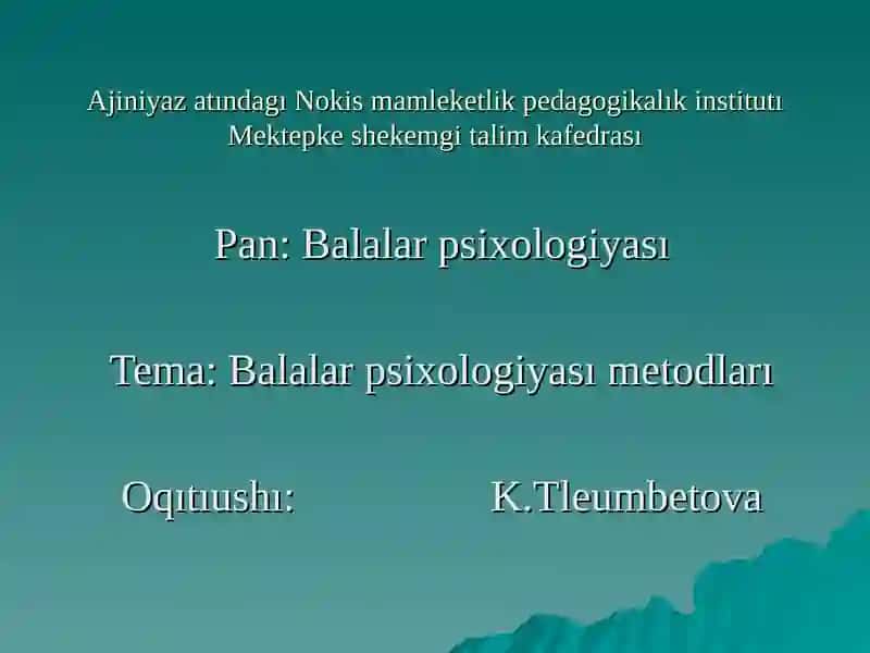 Balalar Psixologiyasi Metodlari