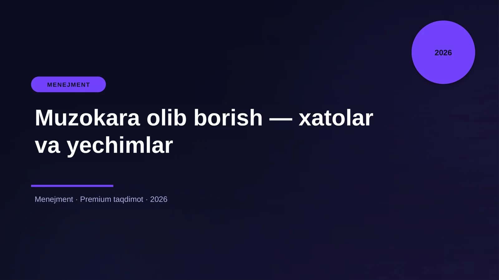 Muzokara olib borish — xatolar va yechimlar 1