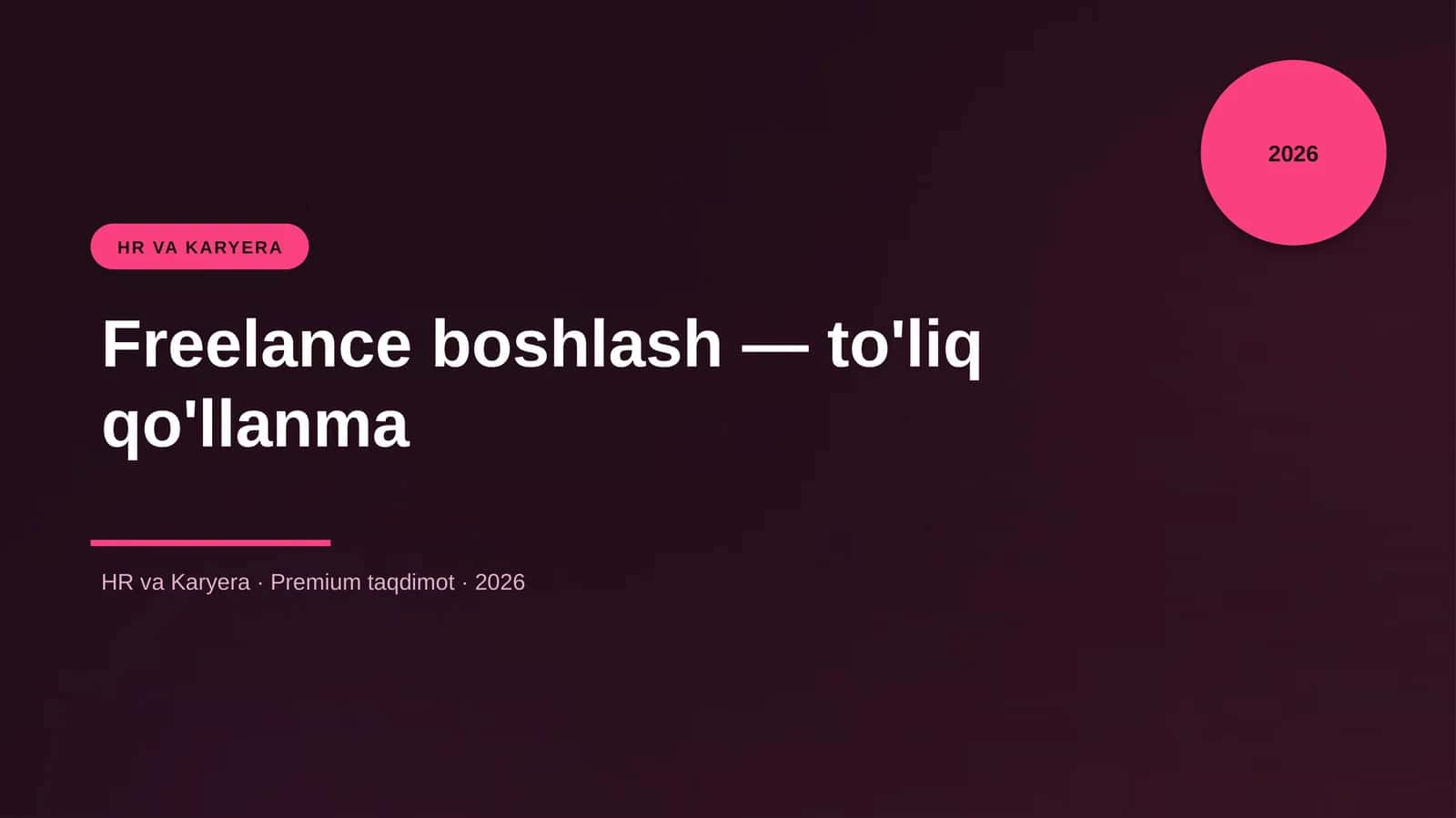 Freelance boshlash — to'liq qo'llanma 1