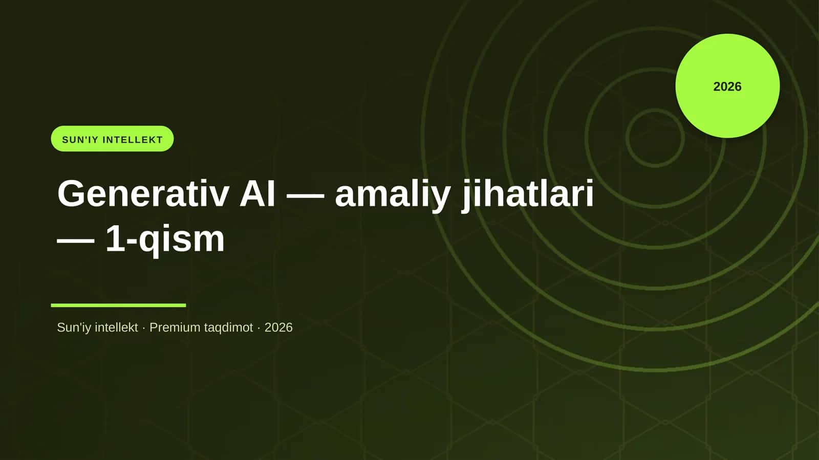 Generativ AI — amaliy jihatlari — 1-qism 1