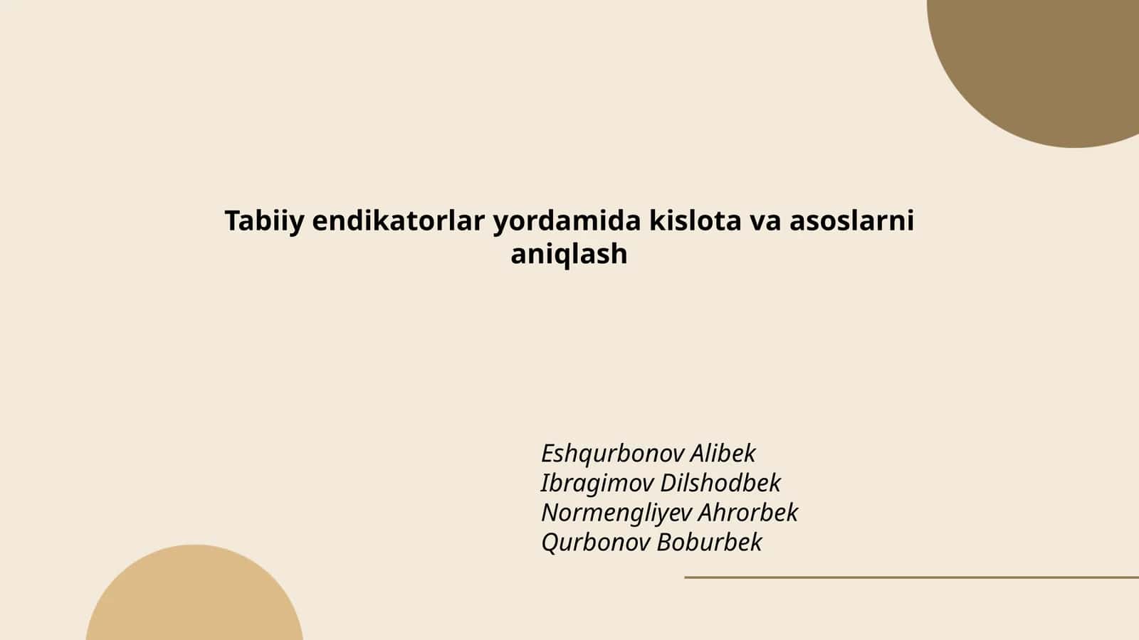 Tabiiy endikatorlar yordamida kislota va asoslarni aniqlash 1