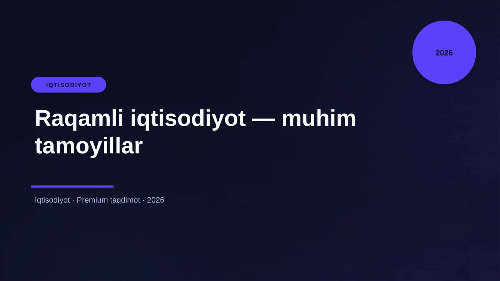 Raqamli iqtisodiyot - muhim tamoyillar 1