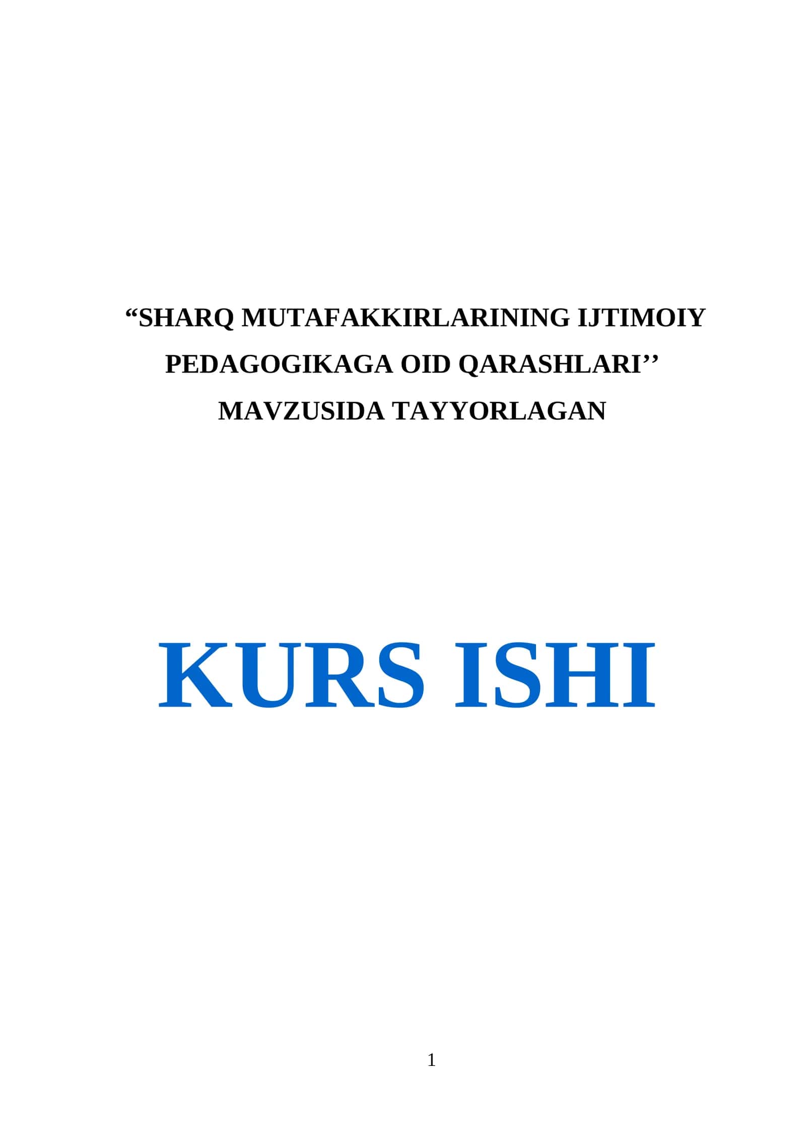 SHARQ MUTAFAKKIRLARINING IJTIMOIY PEDAGOGIKAGA OID QARASHLARI 1