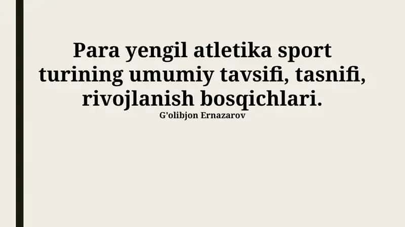 Para yengil atletika sport turining umumiy tavsifi, tasnifi, rivojlanish bosqichlari 1