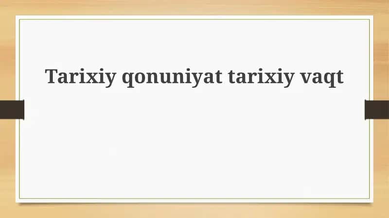 Tarixiyqonuniyattarixiyvaqt 1