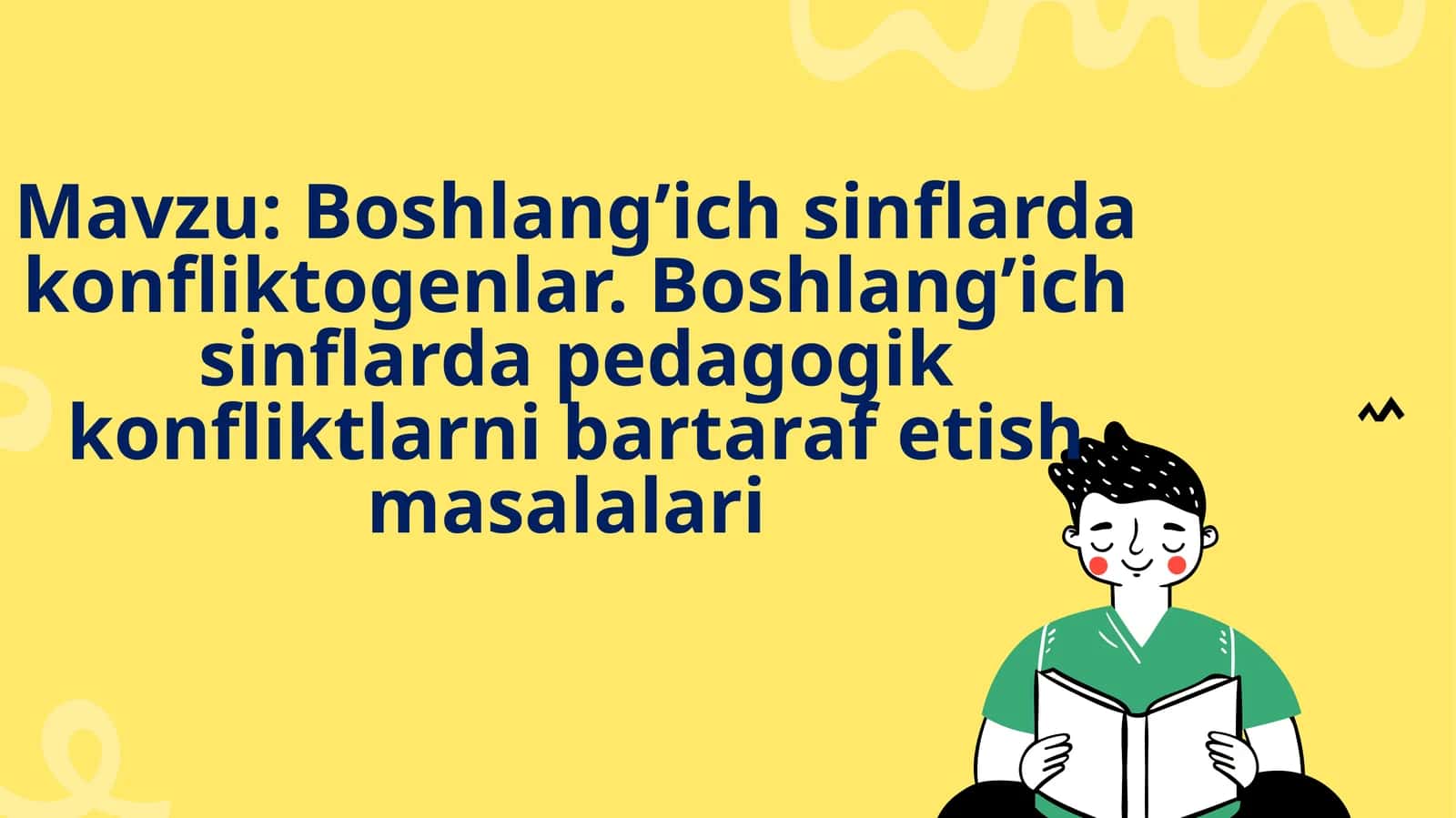 Boshlang’ich sinflarda konfliktogenlar. Boshlang’ich sinflarda pedagogik konfliktlarni bartaraf etish masalalari 1