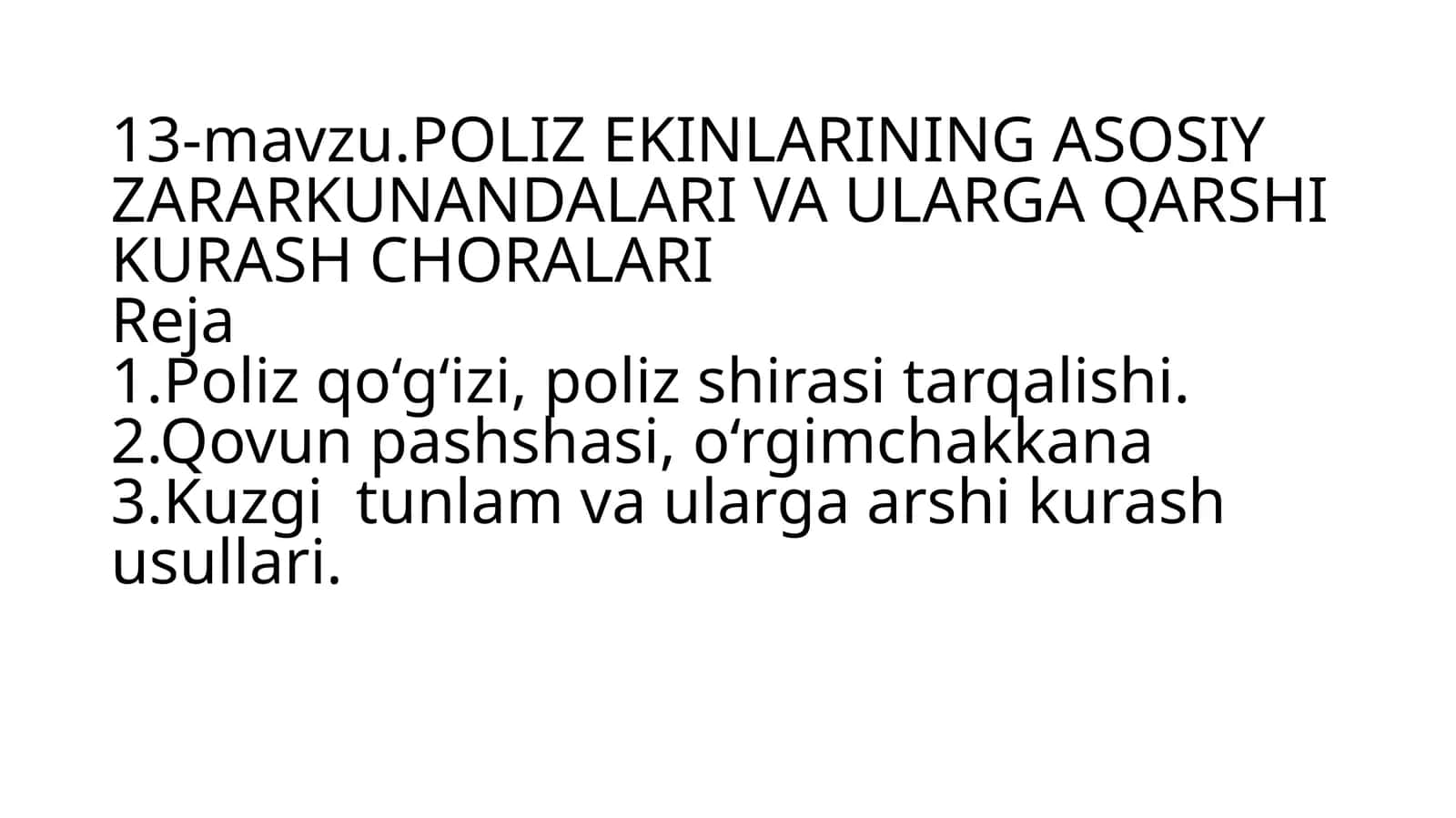 Poliz Ekining Asosiy Zararkunandalar va Ularga Qarshi Kurash Choralari 1