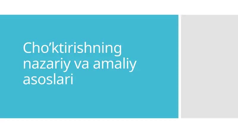 Cho’ktirishning nazariy va amaliy asoslari 1