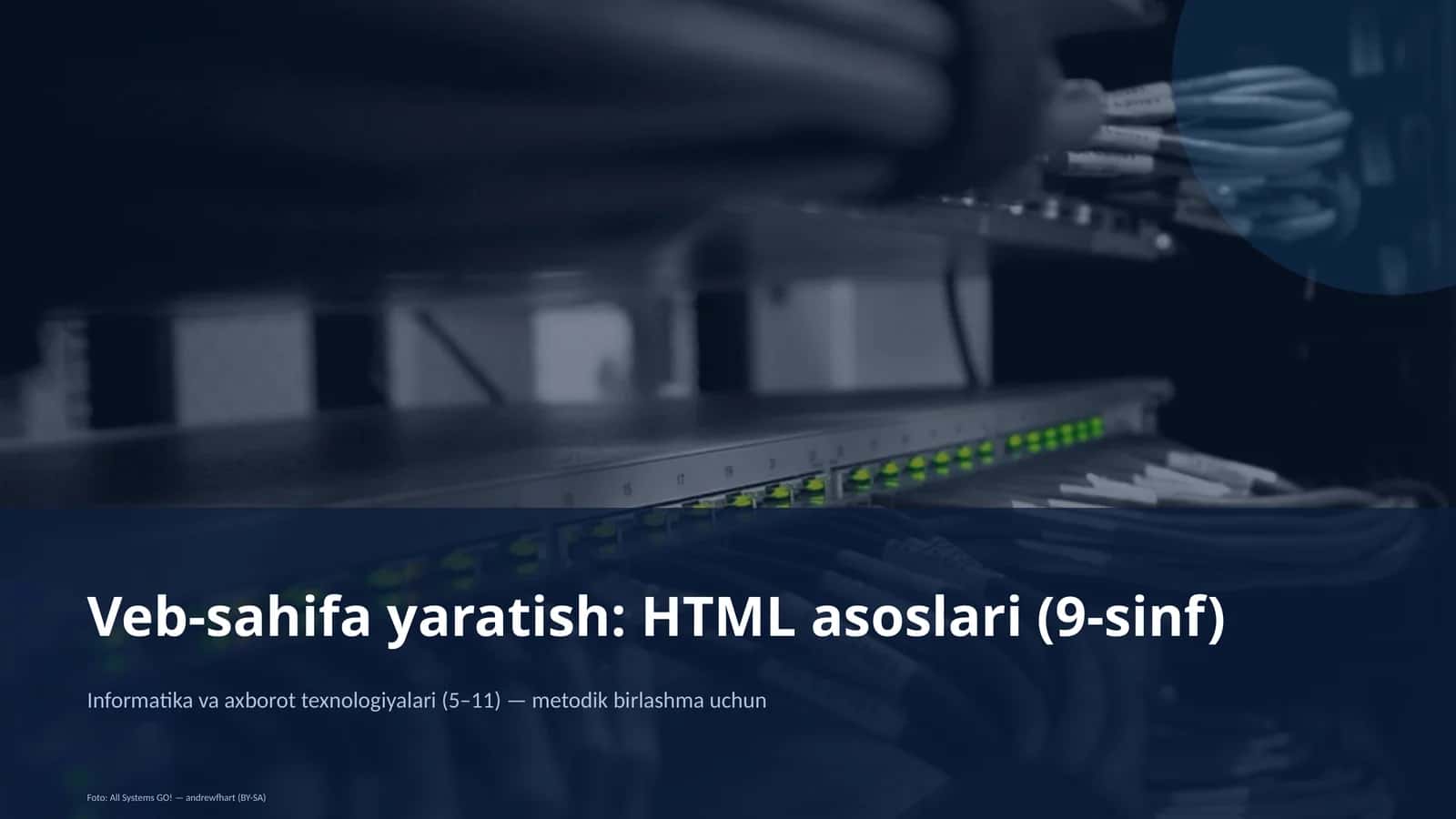 Veb-sahifa yaratish: HTML asoslari (9-sinf) 1