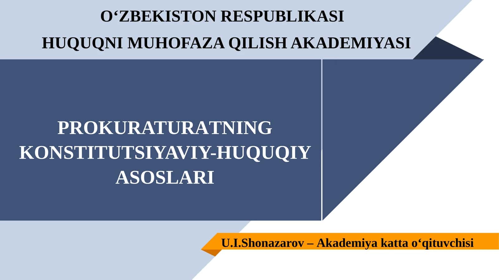 PROKURATURAТNING KONSTITUTSIYAVIY-HUQUQIYASOSLARI 1