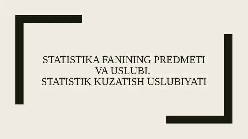 Statistika fanining predmeti va uslubi 1