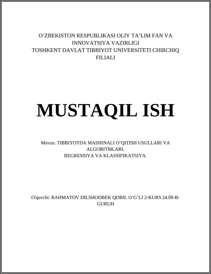 TIBBIYOTDA MASHINALI O‘QITISH USULLARI VA ALGORITMLARI 1