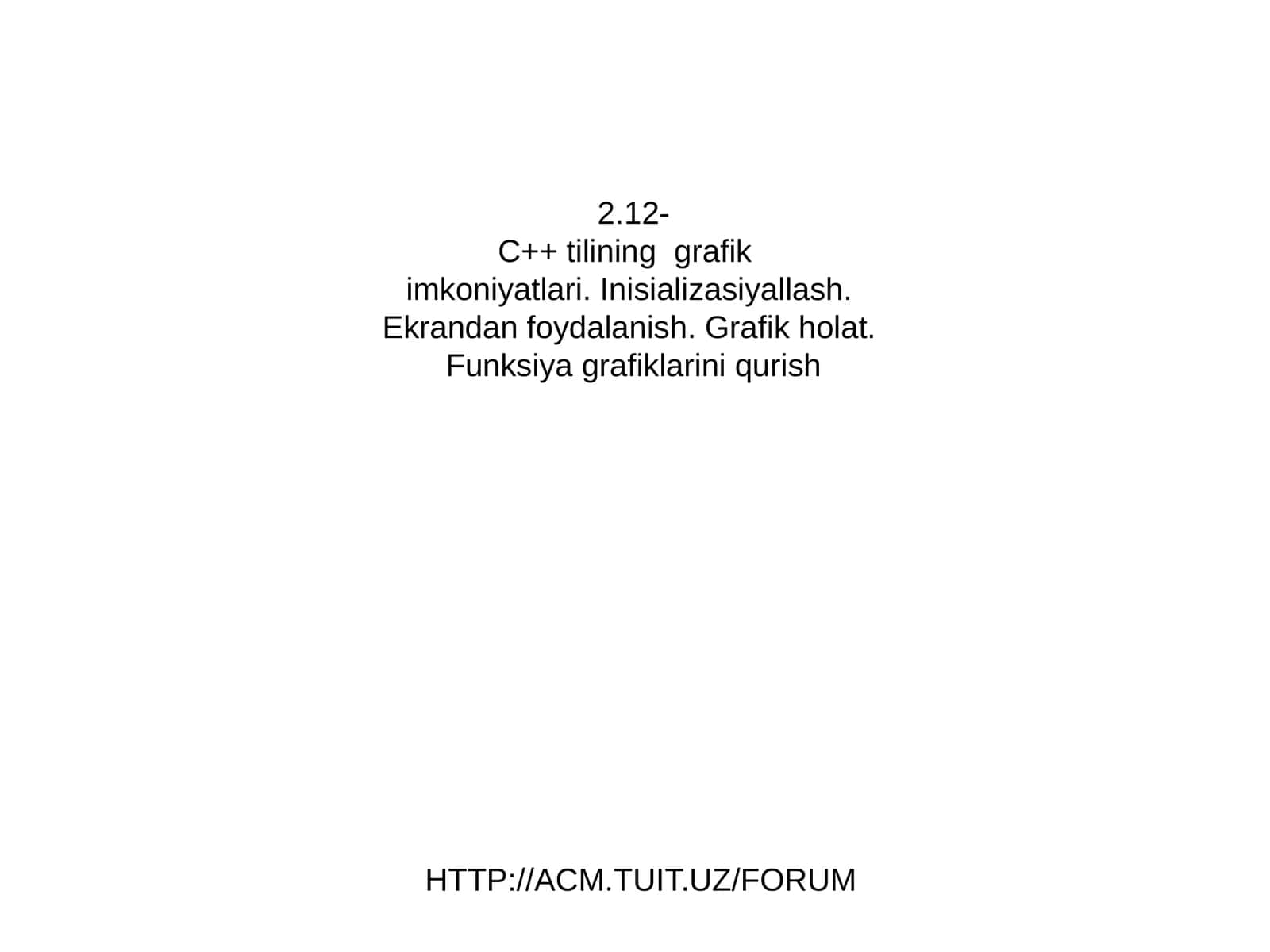 C++ tilining grafik imkoniyatlari 1