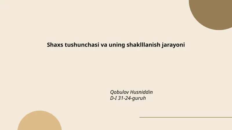 Shaxs tushunchasi va uning shaklllanish jarayoni 1