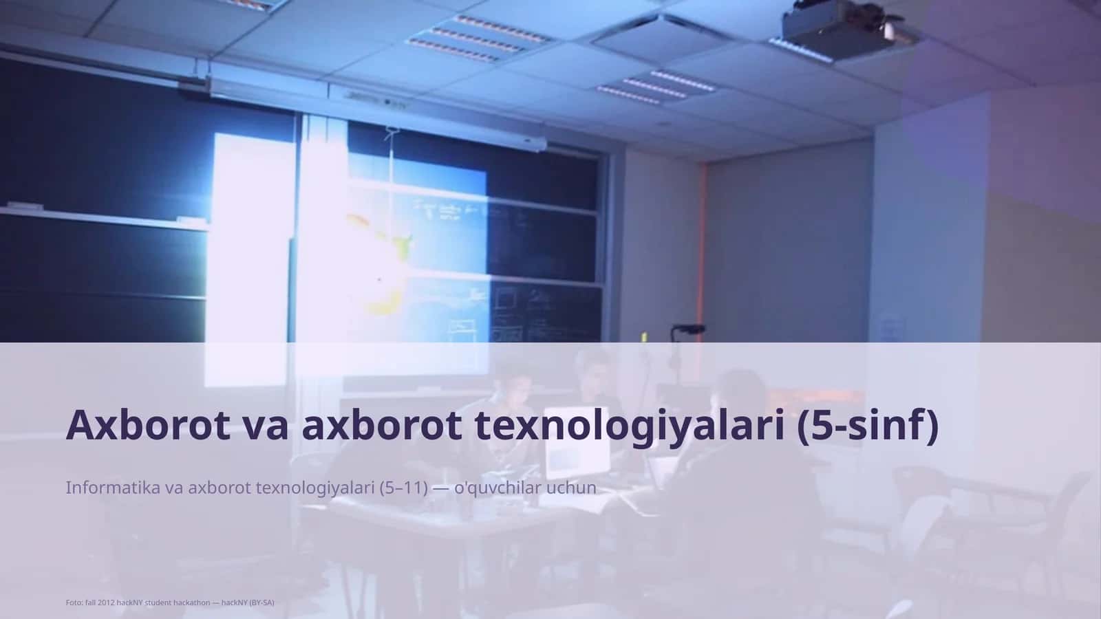 Informatika va axborot texnologiyalari (5– 11) 1