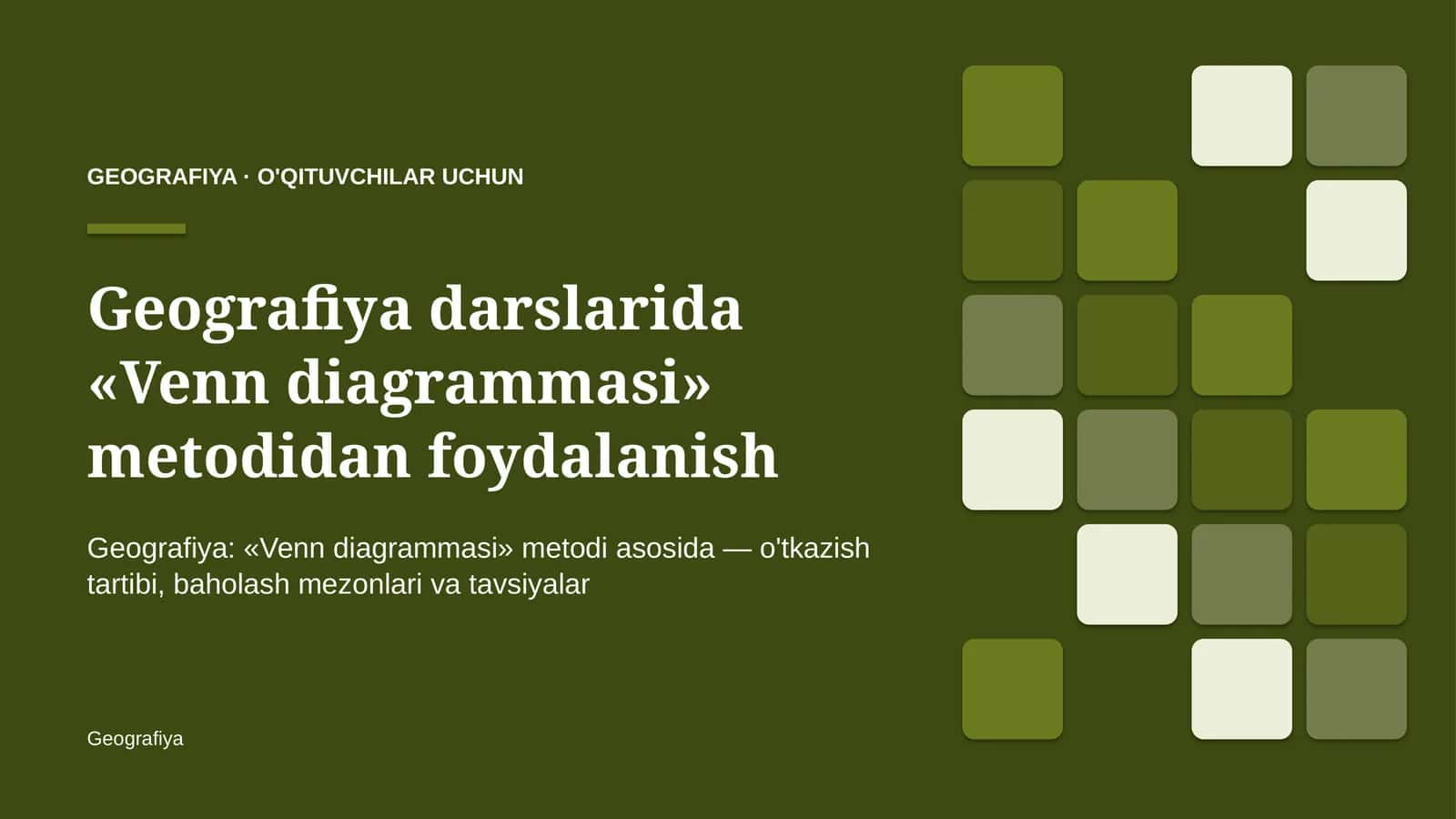 geografiya darslarida venn diagrammasi metodidan foydalanish 9862 1