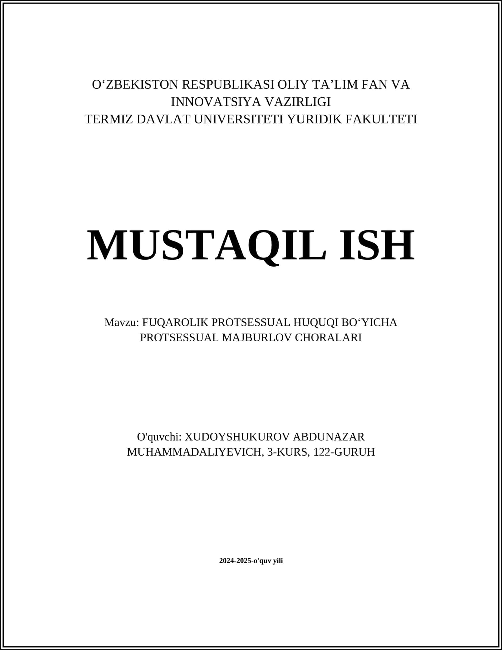 FUQAROLIK PROTSESSUAL HUQUQI BOʻYICHA PROTSESSUAL MAJBURLOV CHORALARI 1