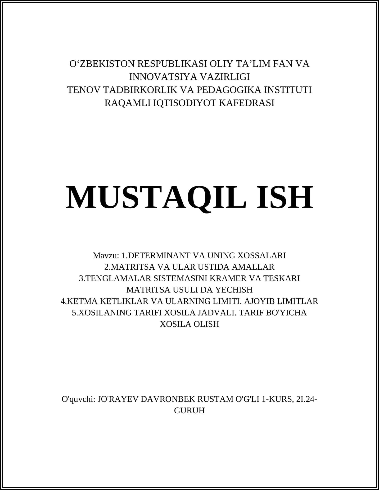 TENOV TADBIRKORLIK VA PEDAGOGIKA INSTITUTI RAQAMLI IQTISODIYOT KAFEDRASI MUSTAQIL ISH 1