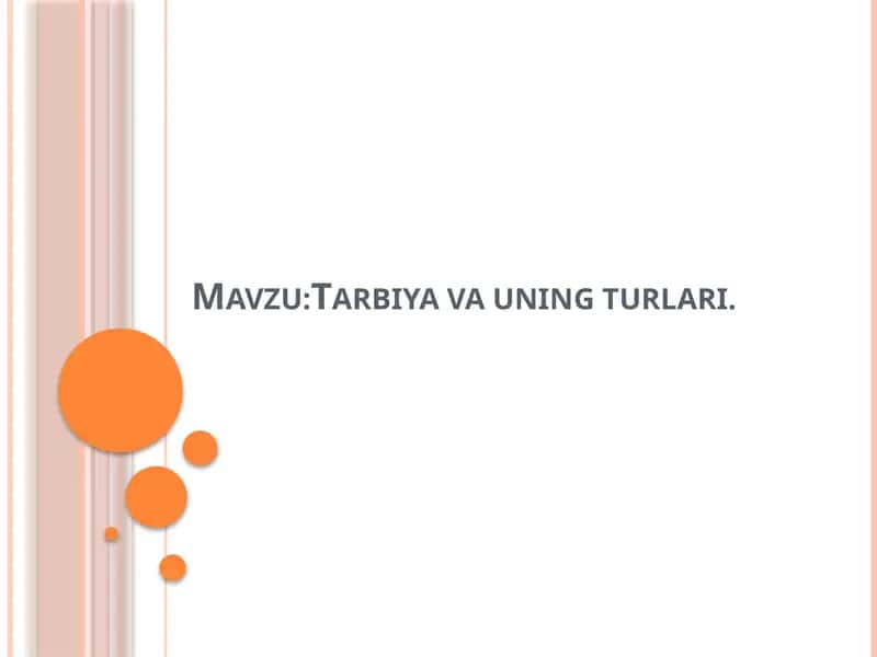 Tarbiya va uning turlari 1