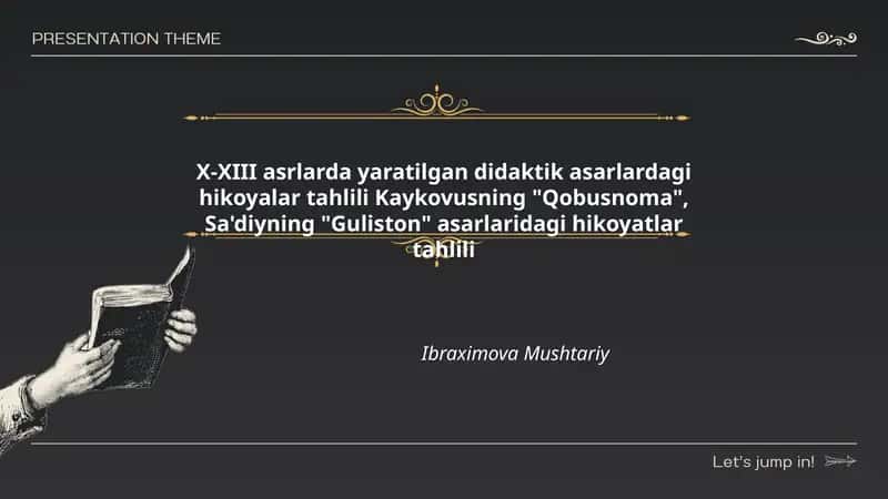 Hikoyalar tahlili "Qobusnoma va Guliston" 1