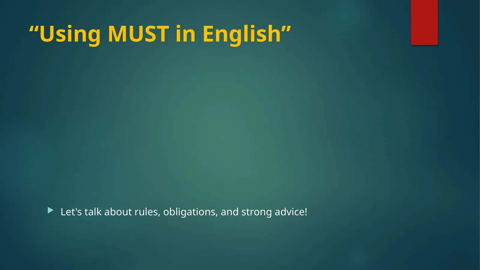 Using MUST in English 1